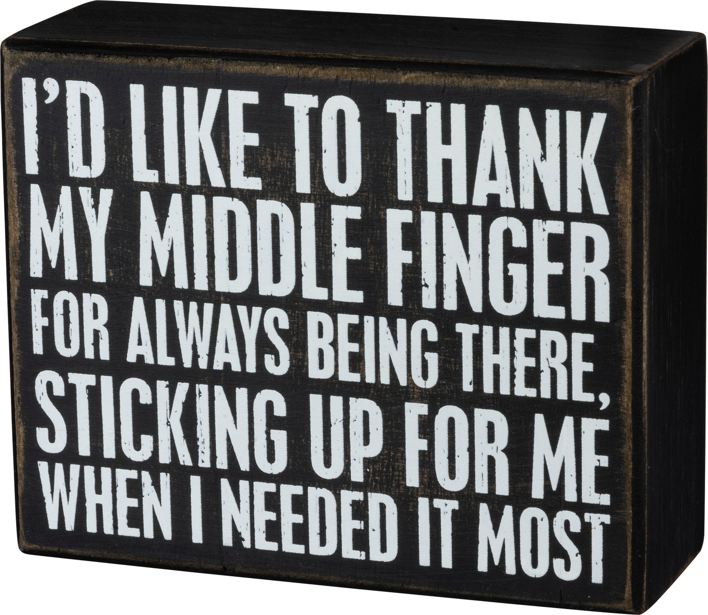 I'd Like To Thank 4x5 Wood Box Sign (PbK3)