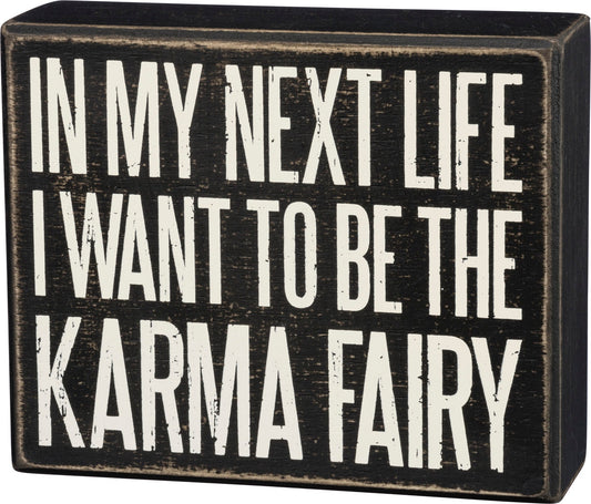 Karma Fairy 4.5x5.5 Wood Box Sign (PbK3)