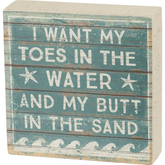 I Want My Toes In The Water Wood Box Sign (PbK3)